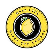 Podcast When Life Gives You Lemons