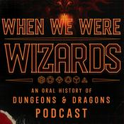 Podcast When We Were Wizards