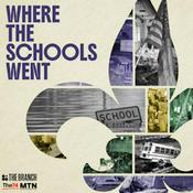 Podcast Where the Schools Went