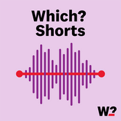 Podcast Which? Shorts