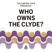 Podcast Who owns the Clyde?