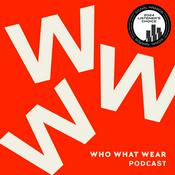 Podcast The Who What Wear Podcast