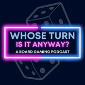 Podcast Whose Turn Is It Anyway?