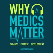 Why Medics Matter