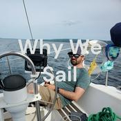 Podcast Why We Sail