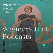 Podcast Wigmore Hall Podcasts