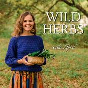 Podcast Wild Herbs with April
