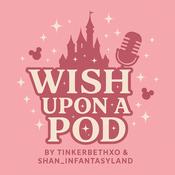 Podcast Wish Upon A Pod