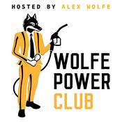 Podcast Wolfe Power Club Podcast