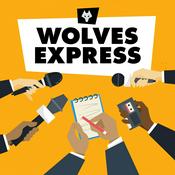 Podcast Wolves Express: The Official Wolverhampton Wanderers News & Match Reaction Podcast
