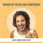 Podcast Women of Color and Confidence