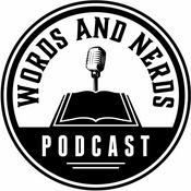 Podcast Words and Nerds: Authors, books and literature.
