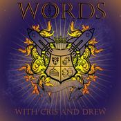 Podcast Words with Cris & Drew