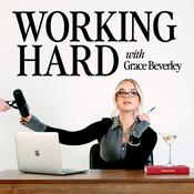 Podcast Working Hard with Grace Beverley