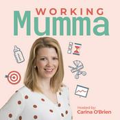 Podcast Working Mumma