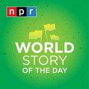 Podcast World Story of the Day : NPR