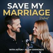 Podcast Save My Marriage Podcast