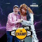 Podcast Wrestling With the Champ