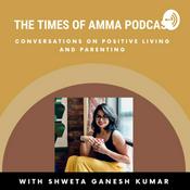 Podcast The Times of Amma Podcast