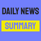 Podcast Daily News Summary