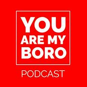 Podcast You Are My Boro Podcast