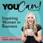 Podcast You Can! Inspiring Women In Business