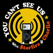 Podcast You Can't See Us with Starfire and Charlie