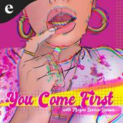 Podcast You Come First with Megan Barton-Hanson