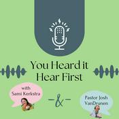 Podcast You Heard It Hear First