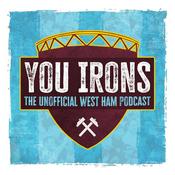 Podcast You Irons - A Podcast about West Ham