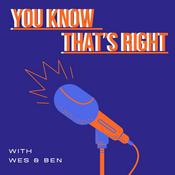 Podcast You Know That's Right