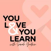 Podcast You Love & You Learn Podcast
