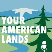 Podcast Your American Lands