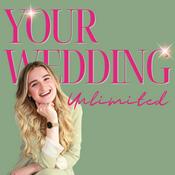 Podcast Your Wedding Unlimited