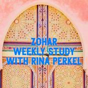 Podcast ZOHAR Weekly Study with Rina Perkel