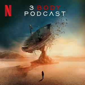 Listen to 3 Body Podcast in the App