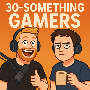 30 Something Gamers