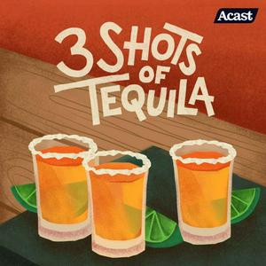 Listen to 3ShotsOfTequila in the App