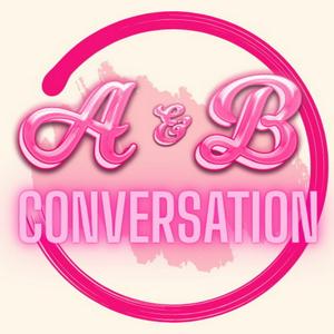 A & B Conversation