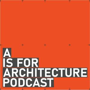 Listen to A is for Architecture in the App