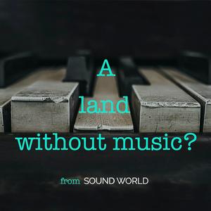 Listen to A land without music? in the App