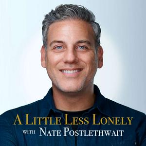 A Little Less Lonely w/ Nate Postlethwait