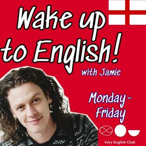 Wake up to English!
