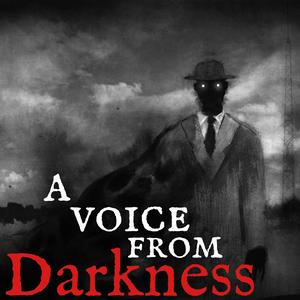 Listen to A Voice From Darkness in the App