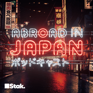 Listen to Abroad in Japan in the App