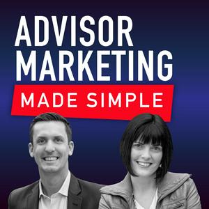 Listen to Advisor Marketing Made Simple in the App