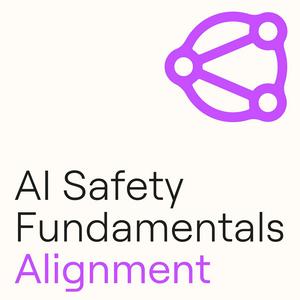 Listen to AI Safety Fundamentals: Alignment in the App