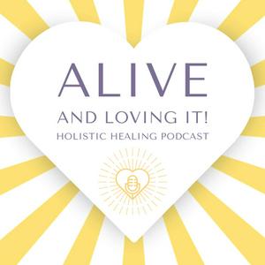 Alive and Loving It