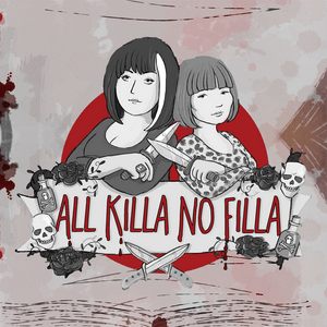 Listen to All Killa No Filla in the App