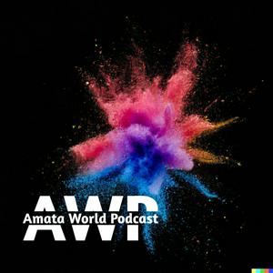 Amata World Podcast